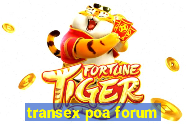 transex poa forum